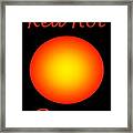 Red Hot Sun Framed Print