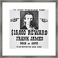 Reward Poster For Frank James Framed Print