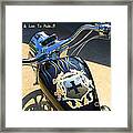 Ride To Live Framed Print