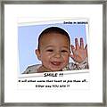 #smile It Will #either Warm Their Framed Print