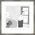 That Dead Person Is Still On Our Lawn Framed Print