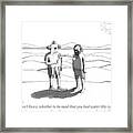Two Men Stand In A Desert: One Is Dressed Framed Print