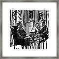 Well, I'm Sure Dr. Kinsey Never Spoke To Anyone Framed Print
