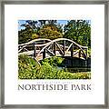 Wheaton Northside Park Bridge Poster Framed Print