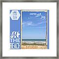 #yay #atthebeach #thingsarebetter Framed Print