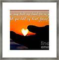 You Hold My Heart Forever By Diana Sainz Framed Print