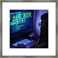 You've Been Hacked! Framed Print
