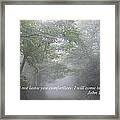 I Will Not Leave You Comfortless Framed Print