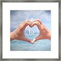 Be Framed Print