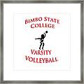 Bimbo State College - Varsity Volleyball Framed Print