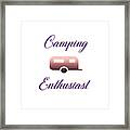 Camping Enthusiast Framed Print