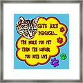 Cats Are Magical Framed Print