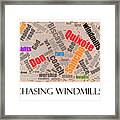 Chasing Windmills Framed Print