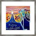Cheers To Living On Lake Lotella Framed Print