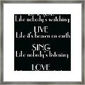 Dance Love Sing And Live Framed Print