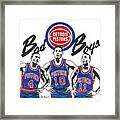 Detroit Bad Boys Pistons Framed Print