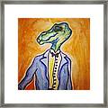 Dinosaur In A Suit Is One Of The Prizes Framed Print