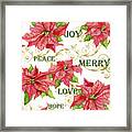 Elegant Poinsettia Floral Christmas Love Joy Peace Merry Hope Typography Swirl Framed Print
