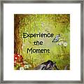 Experience The Moment Puppy Inspirational Framed Print