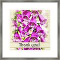 Foxglove Flowers Thank You Card Framed Print