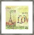 From Paris With Love Eiffel Tower Framed Print