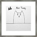 Funny Cute Slogan Doodle Cat Framed Print