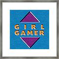 Girl Gamer Framed Print