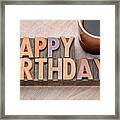 Happy Birthday Greetings Card In Wood Type Framed Print