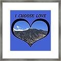 I Choose Love With The Manitou Springs Incline In A Heart Framed Print