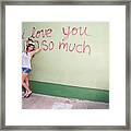 I Love You So Much Mural On South Congress Is One Of Austin Framed Print