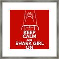 Keep Calm And Shark Girl On Framed Print