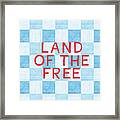 Land Of The Free Framed Print