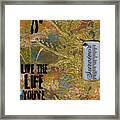 Life As You Imagined It Framed Print
