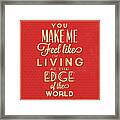 Living At The Edge Framed Print