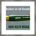 Moab Gbu-43/b Framed Print