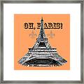 Oh Paris Eiffel Tower Framed Print