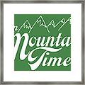 On Mountain Time Framed Print