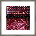 Pick Your Candles - Light Your Candles - Say Your Prayer Framed Print