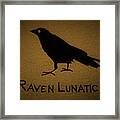 Raven Lunatic Rust Framed Print