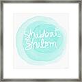 Shabbat Shalom Sky Blue Drop- Art By Linda Woods Framed Print