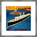 Steamer Ship With Statue Of Liberty In Backdrop - Vintage Travel Poster For Holland-america Line Framed Print