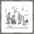 Talk Or We Will Make You Watch The State Of The Union Framed Print