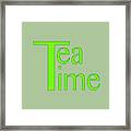 Tea Time Framed Print