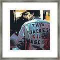 This Jacket Kills Fascists Framed Print