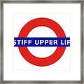 United Britain - Stiff Upper Lip Framed Print