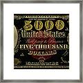 U.s. Five Thousand Dollar Bill - 1878 $5000 Usd Treasury Note In Gold On Black Framed Print