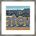 Welcome To Montevideo Framed Print
