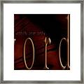 Words Are Only Words 5 Framed Print