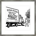 Your Friends Bailed Moving Co Framed Print