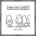 Your Lost Weight Framed Print